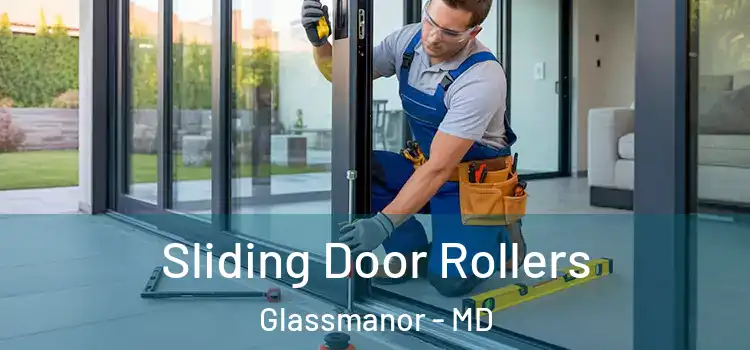  Sliding Door Rollers Glassmanor - MD